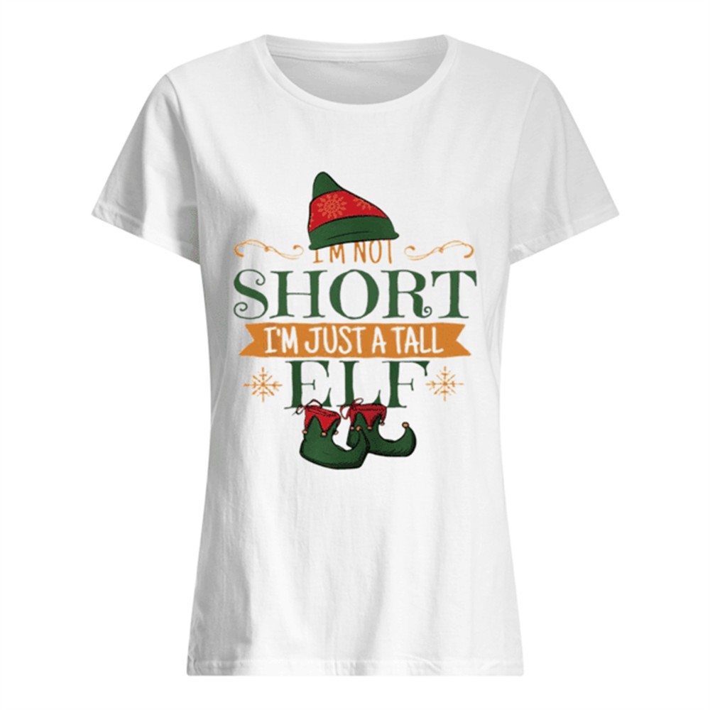 im-not-short-im-just-a-tall-elf-christmas-shirt-spumeut8 Im not short Im just a tall ELF Christmas shirt