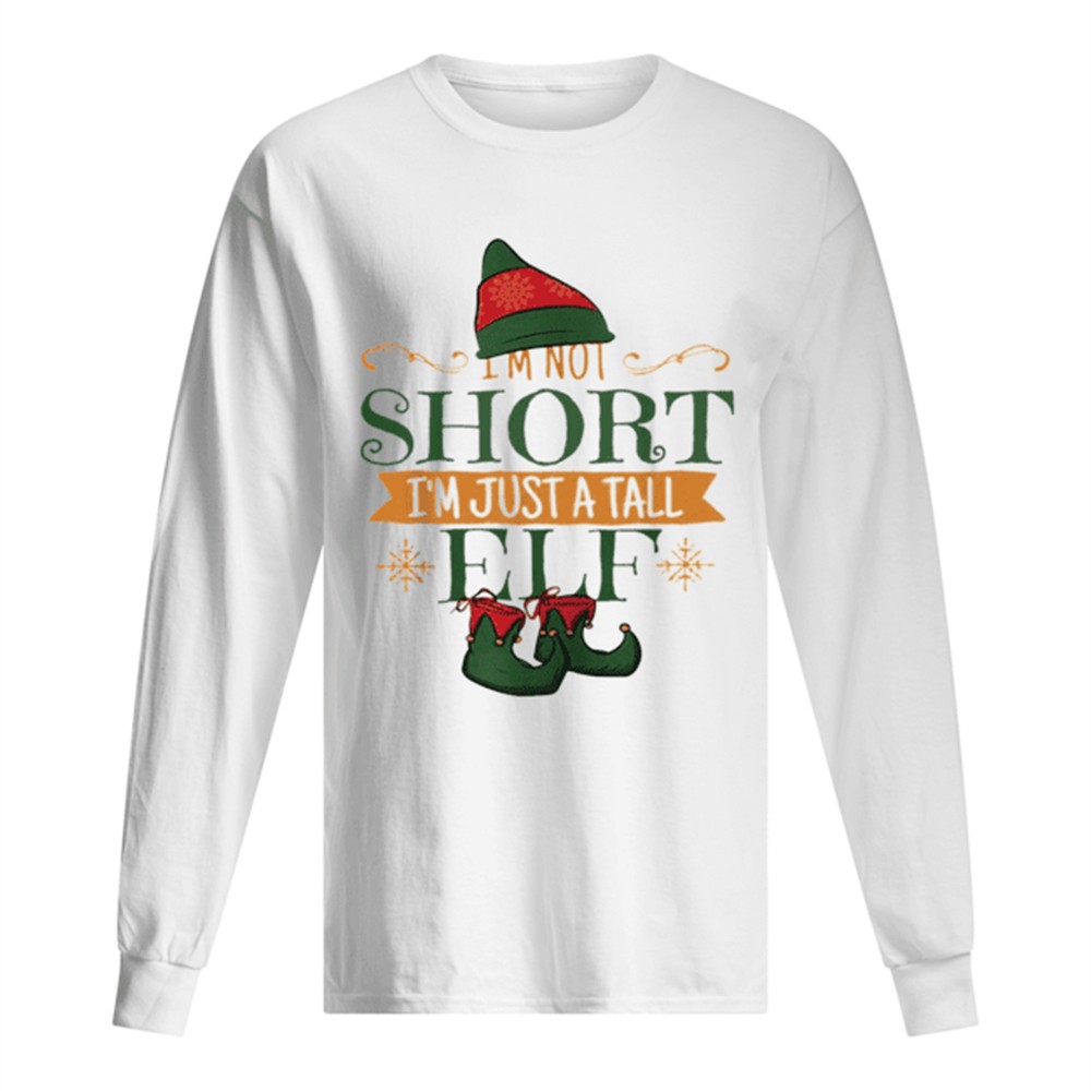 im-not-short-im-just-a-tall-elf-christmas-shirt-spumeut8 Im not short Im just a tall ELF Christmas shirt