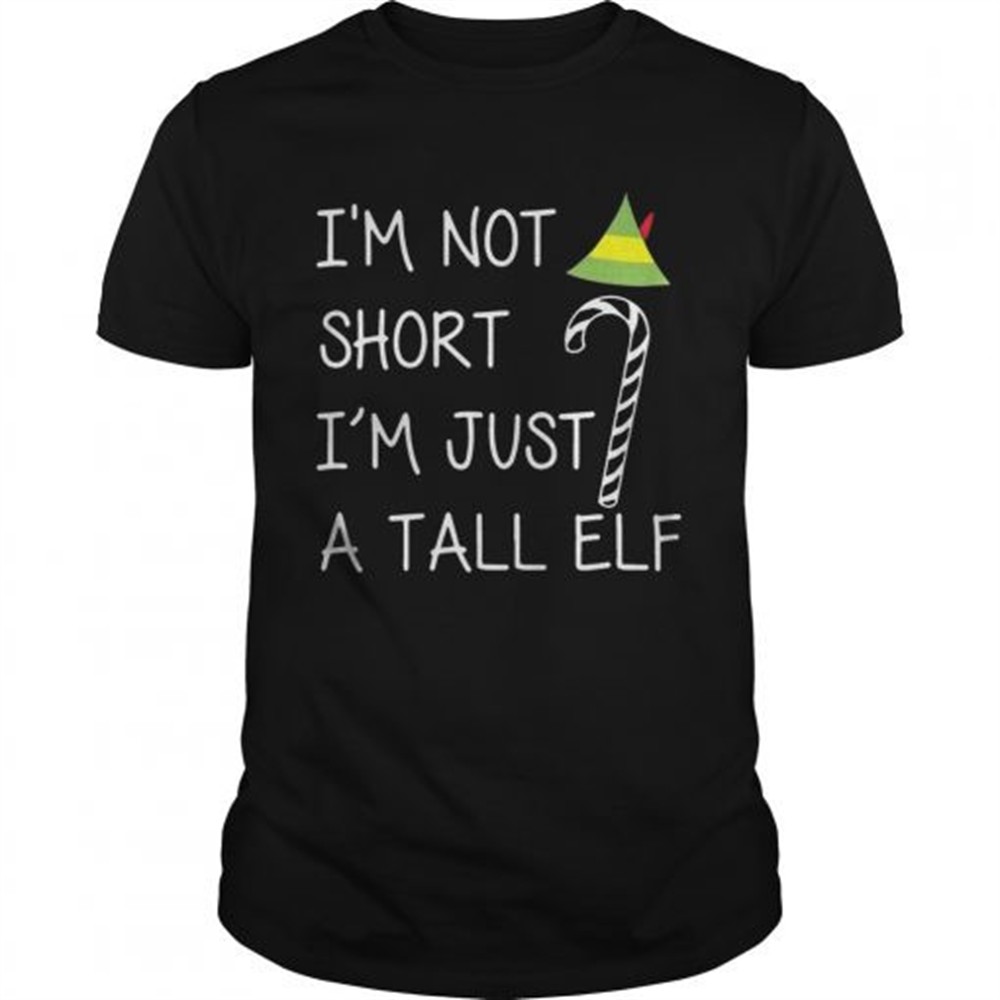 im-not-short-im-just-a-tall-elf-shirt-jjukh7iv Im not short Im just a tall elf shirt