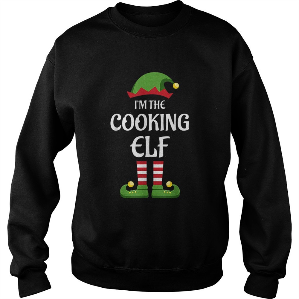 Im The Cooking Elf Matching Family Christmas Gift Cook shirt