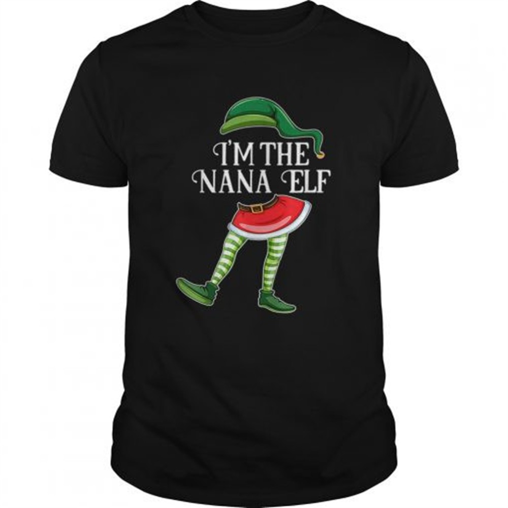 Im the Nana Elf Christmas Matching Family Group Gift shirt