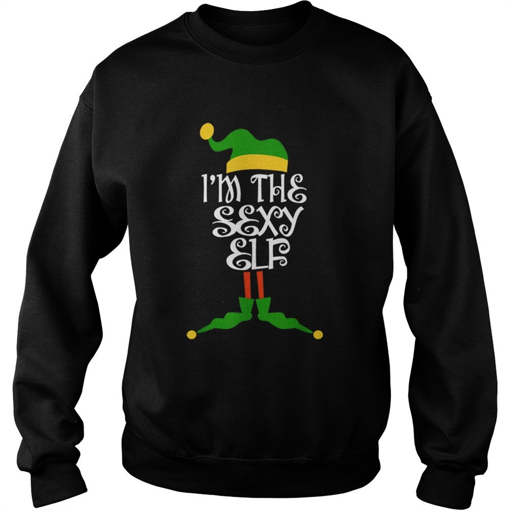 Im the Sexy Elf Christmas Costume shirt
