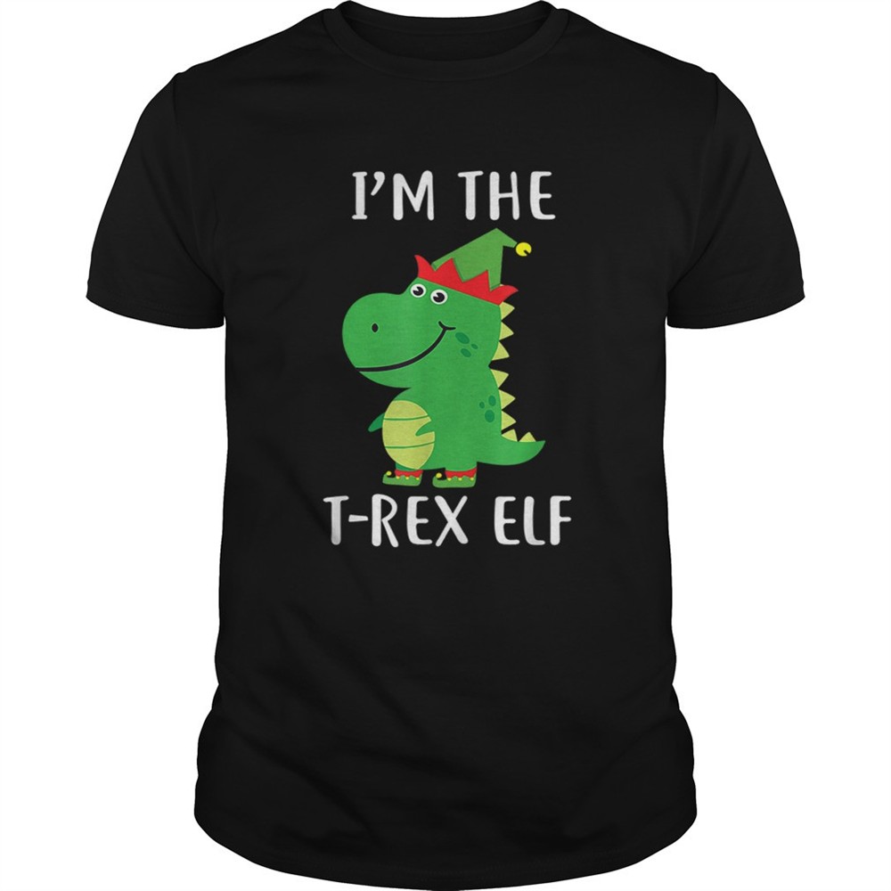 im-the-t-rex-elf-matching-family-group-christmas-cute-shirt-38cvuujd Im The T Rex Elf Matching Family Group Christmas Cute shirt