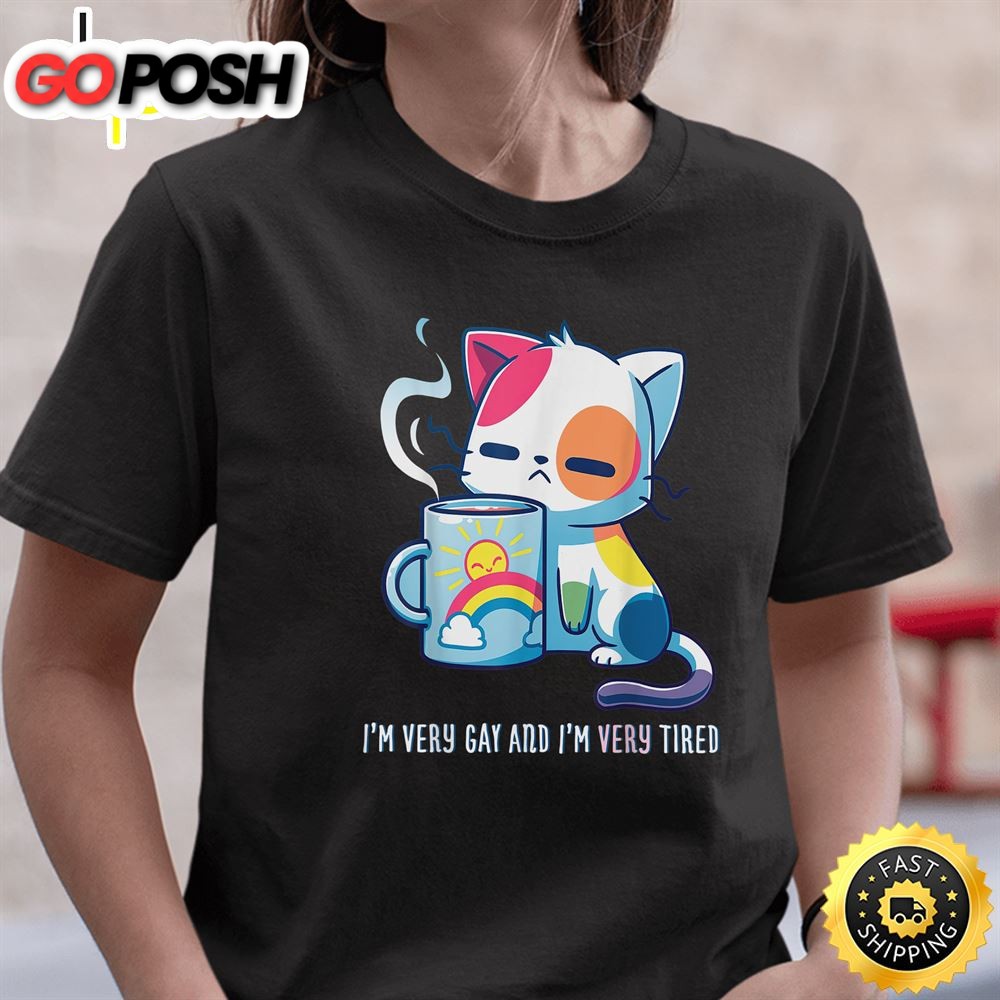 I?m Very Gay And Very Tired Funny LGBT Cat Pride Raibow Valentines Day T-shirt