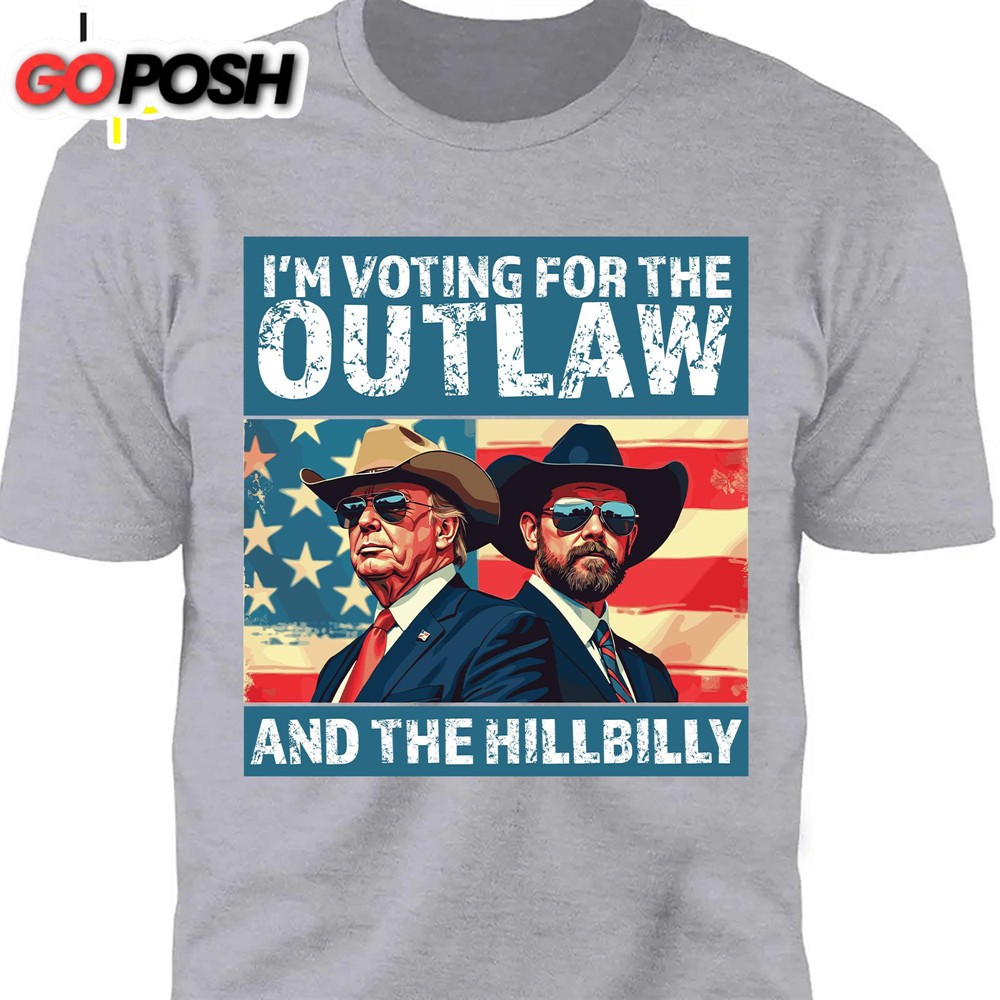 I’m Voting For The Outlaw And The Hillbilly Trump Shirt Trump Vance Shirt Trump Supporters Shirt Dark