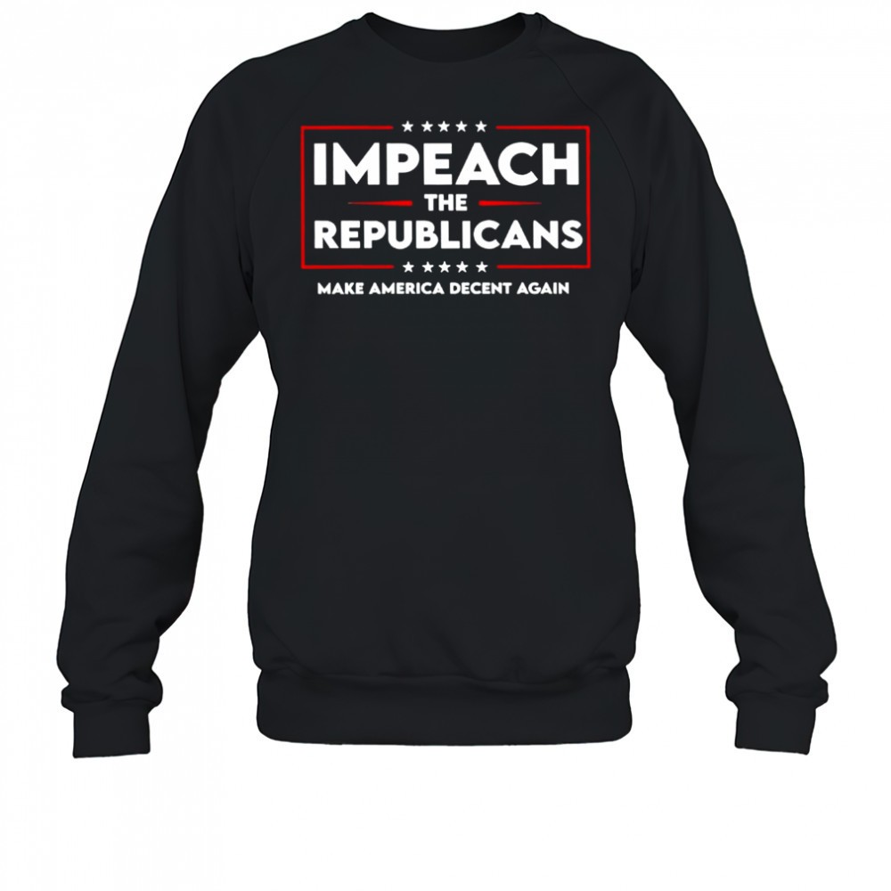 impeach-the-republicans-make-america-decent-again-shirt-8wgrxcxm Impeach the republicans make America decent again shirt