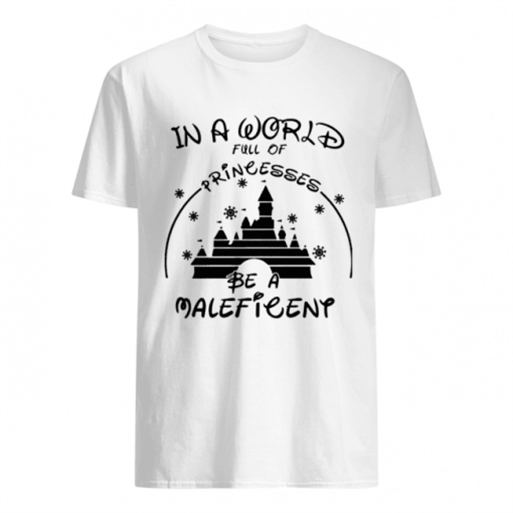 in-a-world-full-of-princesses-be-a-maleficent-shirt-te3zdvt2 In A World Full Of Princesses Be A Maleficent Shirt