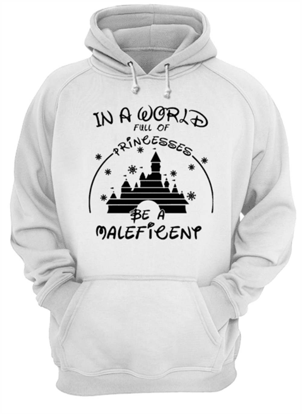 In A World Full Of Princesses Be A Maleficent Shirt