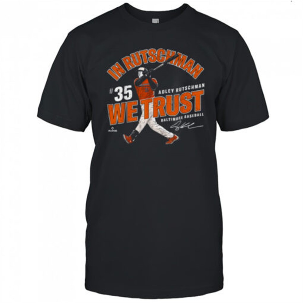 in-adley-rutschman-we-trust-baltimore-baseball-mlbpa-t-shirt-4fu05vka In Adley Rutschman We Trust Baltimore Baseball MLBPA T Shirt