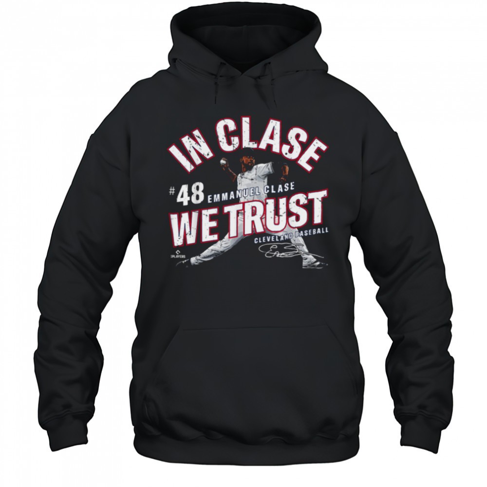 In Clase We Trust Emmanuel Clase Cleveland Baseball MLBPA T Shirt