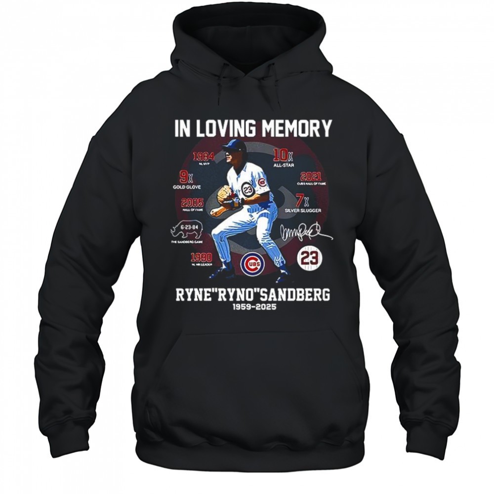 In loving memory Ryne Ryno Sandberg 1959-2025 signature shirt