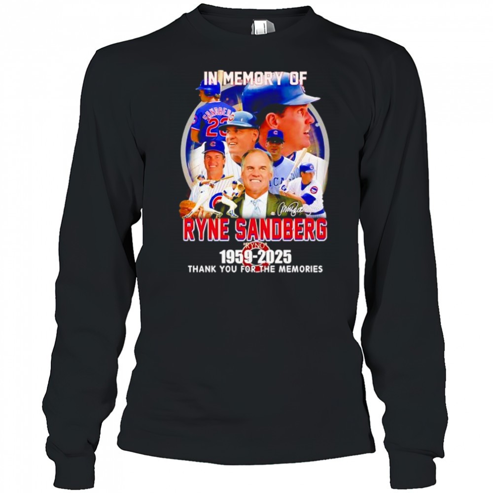 in-memory-of-chicago-cubs-ryne-sandberg-1959-2025-thank-you-for-the-memories-sig-wrquclzc In memory of Chicago Cubs Ryne Sandberg 1959 2025 thank you for the memories signature shirt