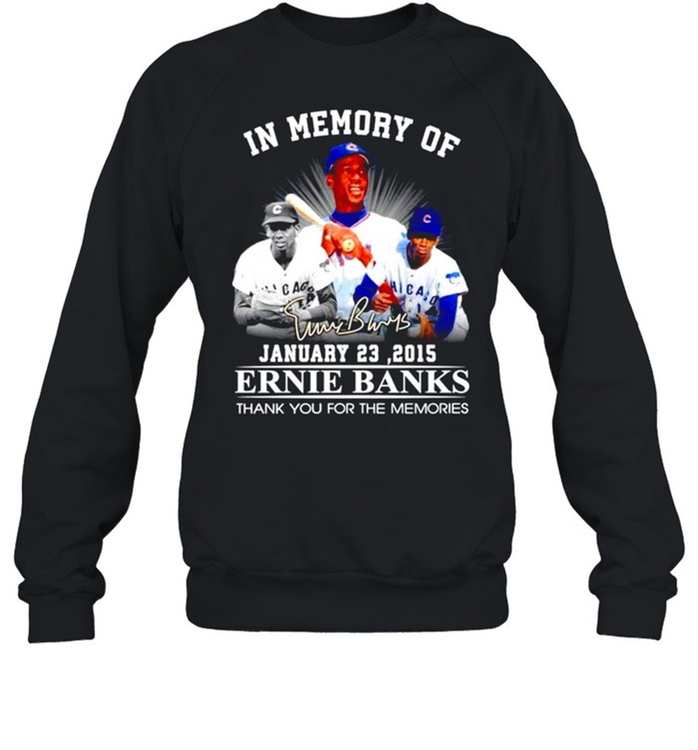 in-memory-of-ernie-banks-signature-thank-you-for-the-memories-shirt-rjds17lp In memory of Ernie Banks signature thank you for the memories shirt