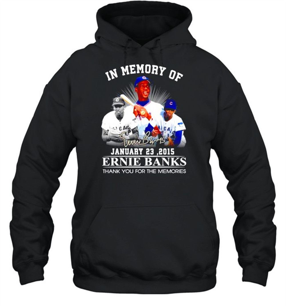 In memory of Ernie Banks signature thank you for the memories shirt