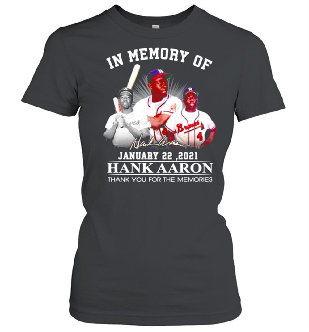in-memory-of-hank-aaron-signature-t-shirt-mvlzqbtg In memory of Hank Aaron signature t-shirt