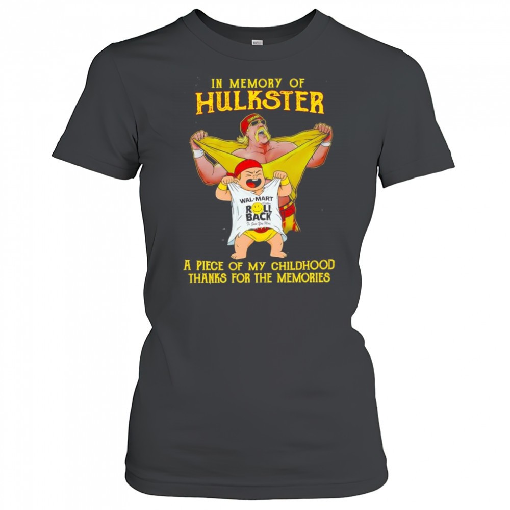 in-memory-of-hulkster-a-piece-of-my-childhood-thanks-for-the-memories-shirt-xddfkboj In memory of Hulkster a piece of my childhood thanks for the memories shirt