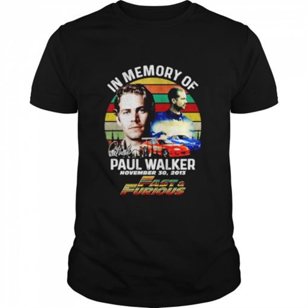 in-memory-of-paul-walker-fast-and-furious-signature-vintage-shirt-qptyj3ts In memory of Paul Walker Fast and Furious signature vintage shirt
