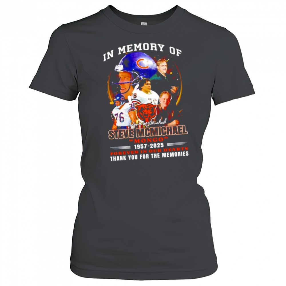in-memory-of-steve-mcmichael-chicago-bears-mongo1957-2025-forever-in-our-hearts-gmdrdi4u In memory of Steve Mcmichael Chicago Bears mongo1957-2025 forever in our hearts shirt