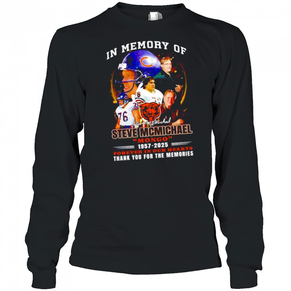 in-memory-of-steve-mcmichael-chicago-bears-mongo1957-2025-forever-in-our-hearts-gmdrdi4u In memory of Steve Mcmichael Chicago Bears mongo1957-2025 forever in our hearts shirt