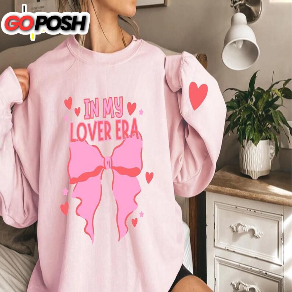 In My Lover Era Valentine’s Day Sweatshirt For Valentine’s Day