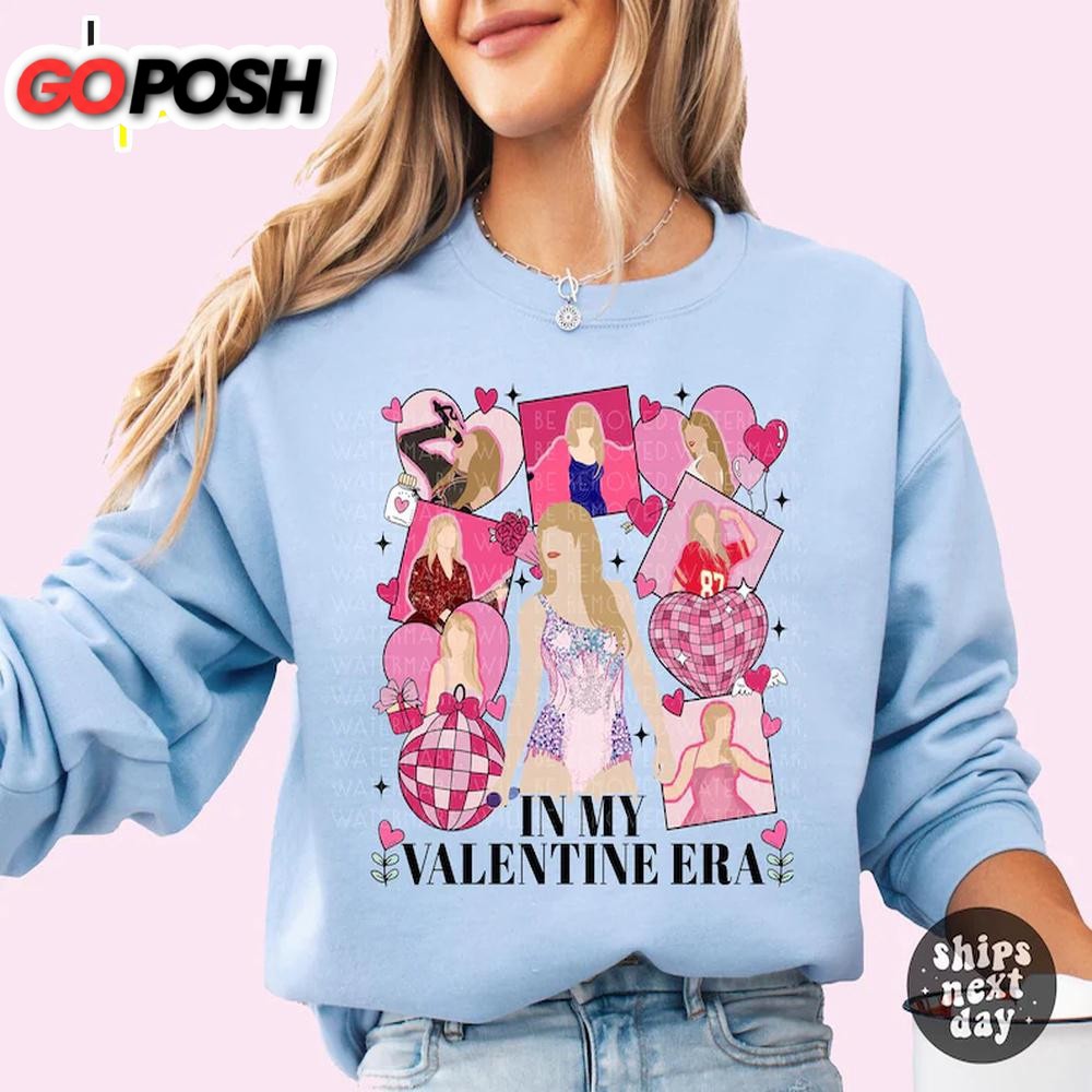 In My Valentines Day Era Taylor Swifti Sweatshirt For Valentine’s Day