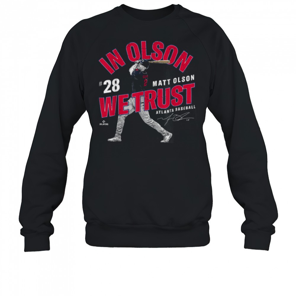in-olson-we-trust-matt-olson-atlanta-baseball-mlbpa-t-shirt-599ovlt1 In Olson We Trust Matt Olson Atlanta Baseball MLBPA T Shirt