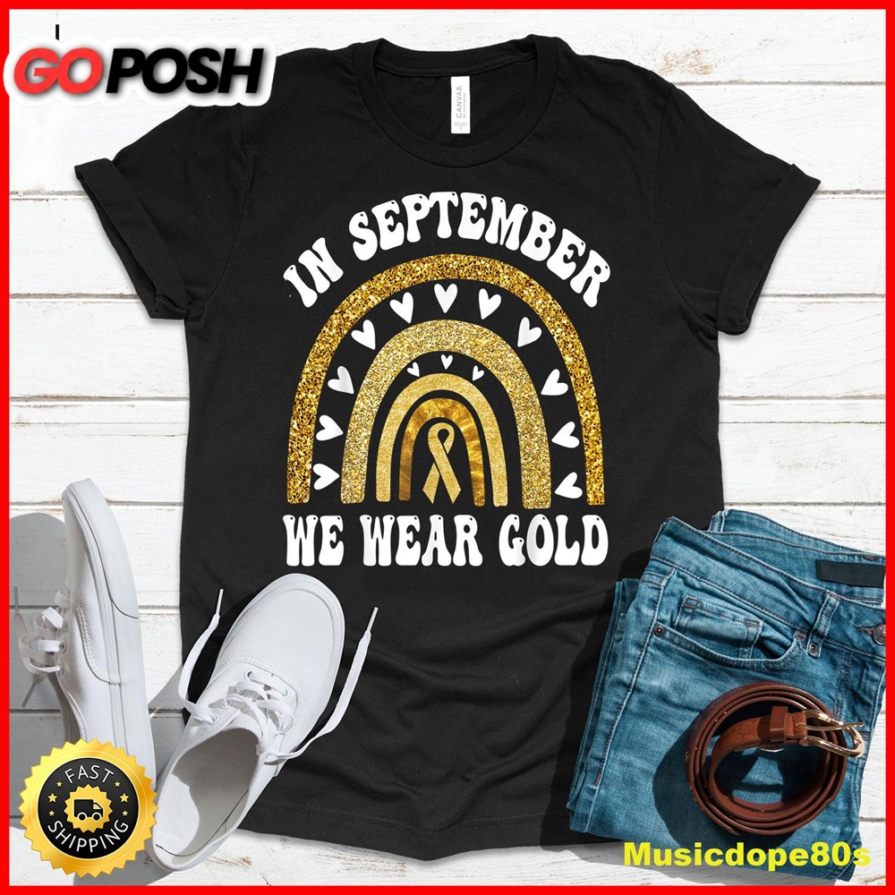 In September We WearShiny Rainbow Childhood Cancer Awareness T-Shirt