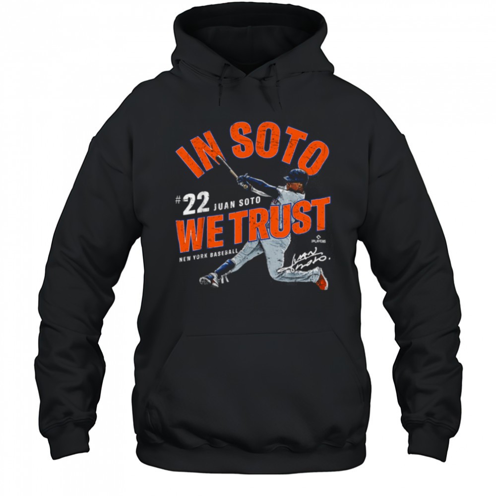 In Soto We Trust Juan Soto New York Baseball MLBPA T Shirt