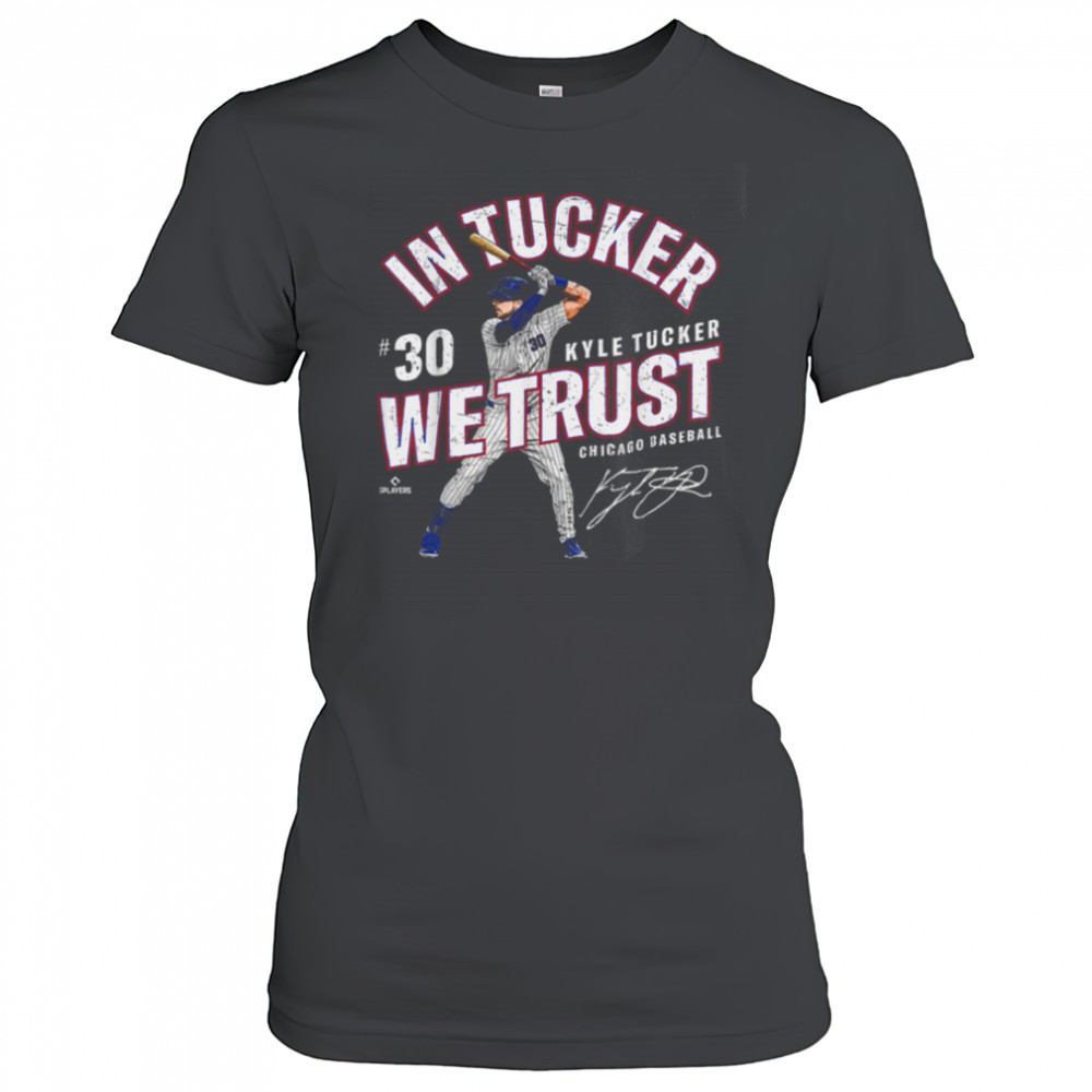 in-tucker-we-trust-kyle-tucker-chicago-baseball-mlbpa-t-shirt-spukbx5l In Tucker We Trust Kyle Tucker Chicago Baseball MLBPA T Shirt