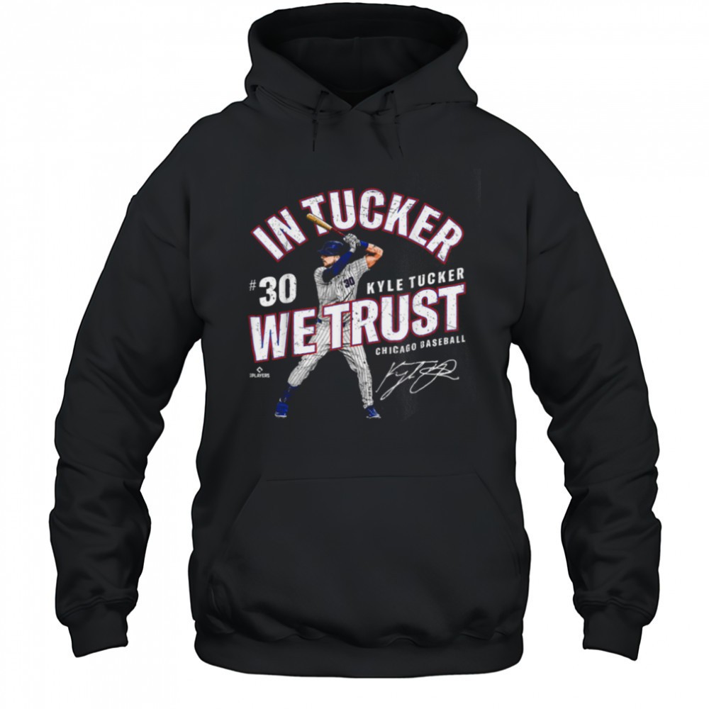In Tucker We Trust Kyle Tucker Chicago Baseball MLBPA T Shirt