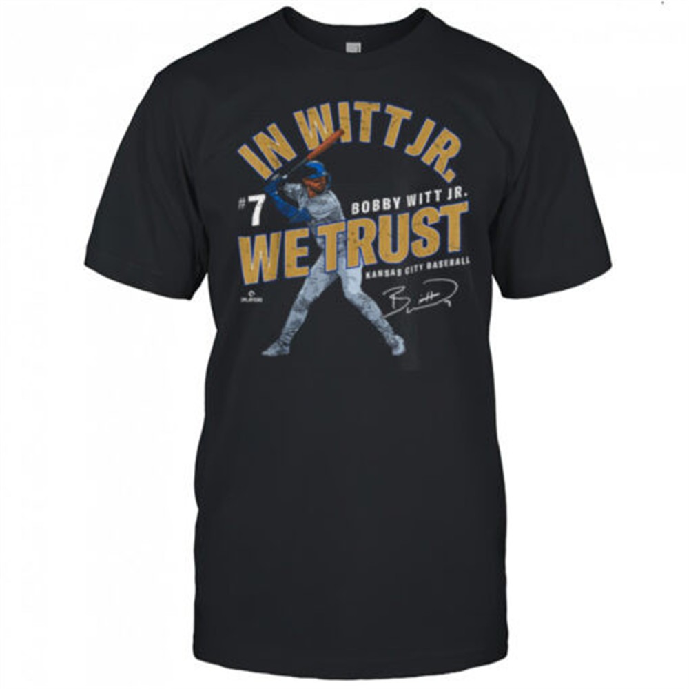 in-witt-jr-we-trust-bobby-witt-jr-kansas-city-baseball-mlbpa-t-shirt-jl8hsgp3 In Witt Jr We Trust Bobby Witt Jr Kansas City Baseball MLBPA T Shirt