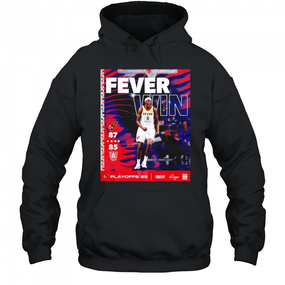 Indiana Fever win against the Atlanta Dream 2025 WNBA Playoffs poster shirt