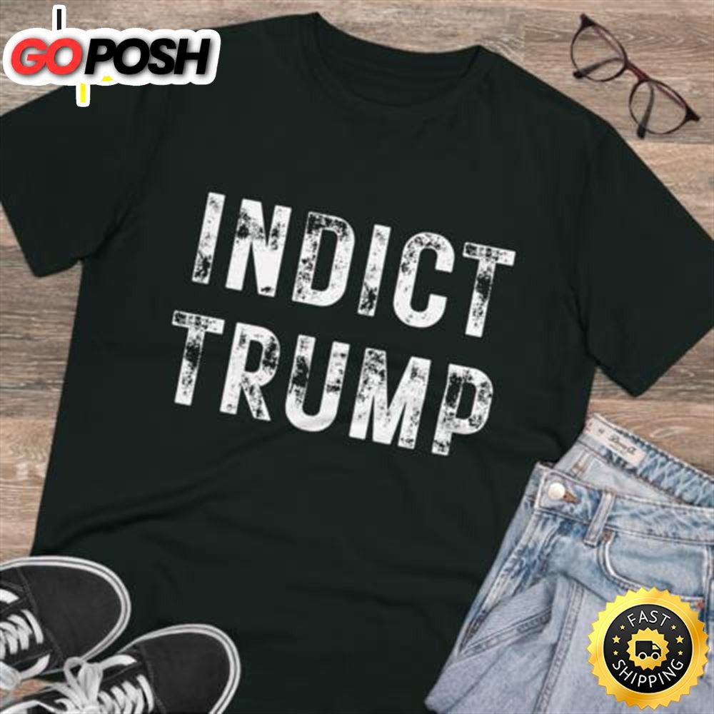 Indict Trump Trump Is Guilty 2025 Trump Is Over Anti-trump Tee T-shirt
