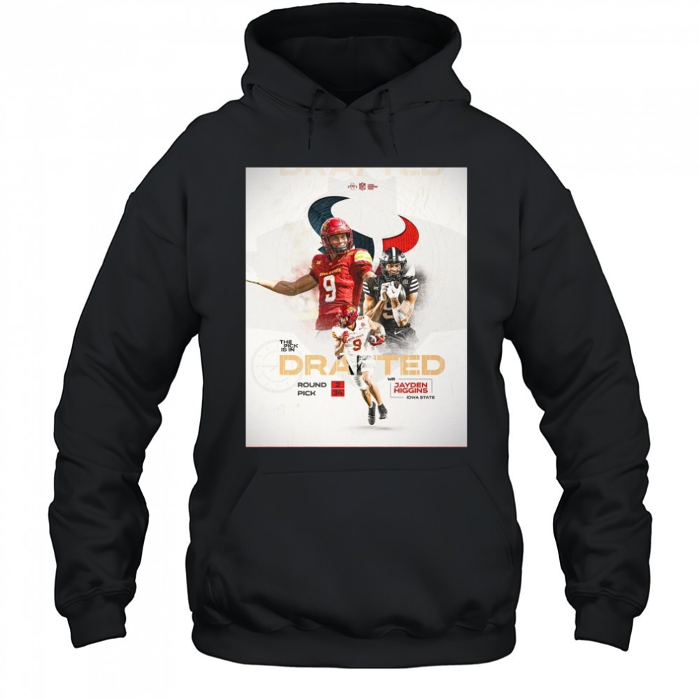 Iowa State Cyclones football Jayden Higgins The Pick Is In Drafted Round 2 Pick 34 Poster t-shirt