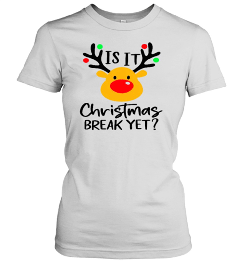 is-it-christmas-break-yet-teacher-t-shirt-lhe0bdza Is It Christmas Break Yet Teacher T-Shirt