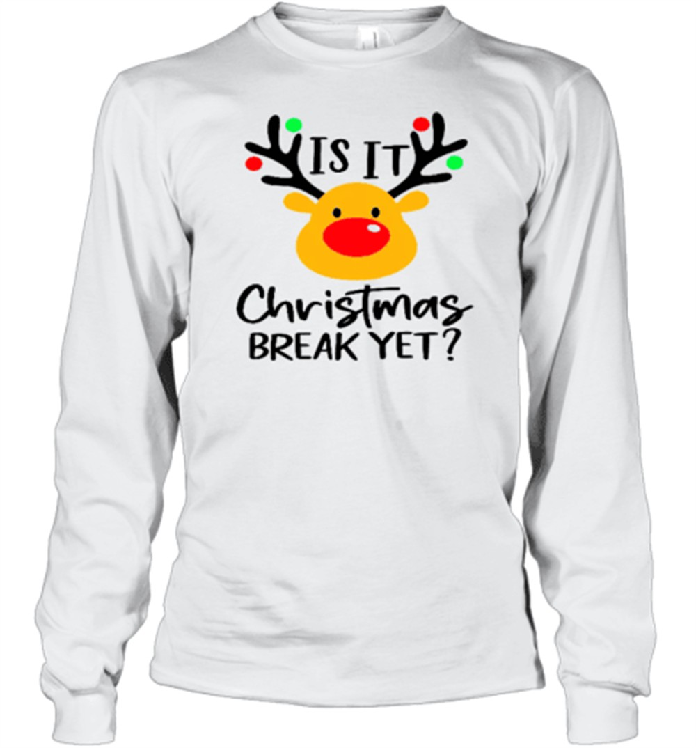is-it-christmas-break-yet-teacher-t-shirt-lhe0bdza Is It Christmas Break Yet Teacher T-Shirt