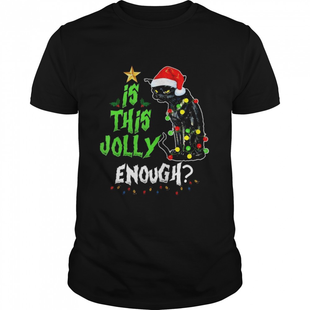 is-this-jolly-enough-shirt-wjp6u17c Is this jolly enough shirt