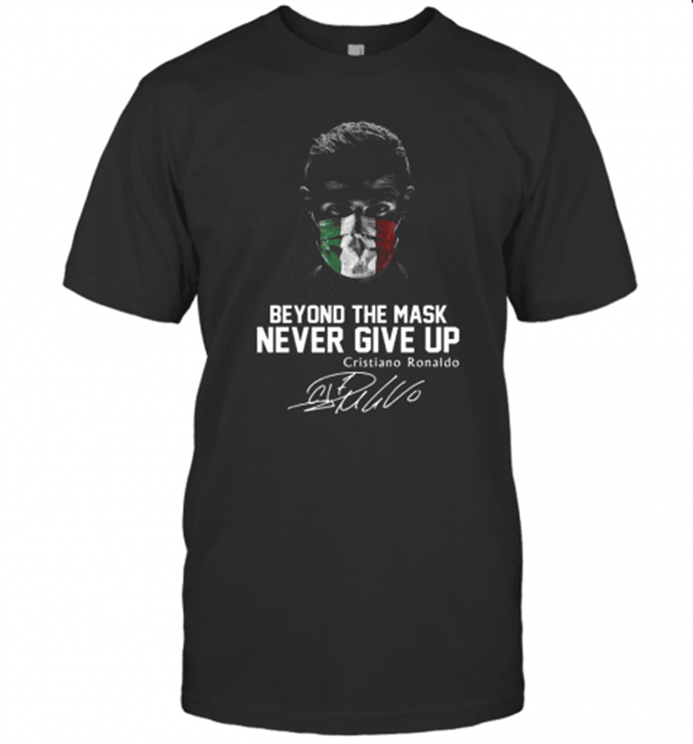 italy-beyond-the-mask-never-give-up-cristiano-ronaldo-signature-t-shirt-ed5rihhc Italy Beyond The Mask Never Give Up Cristiano Ronaldo Signature T-Shirt