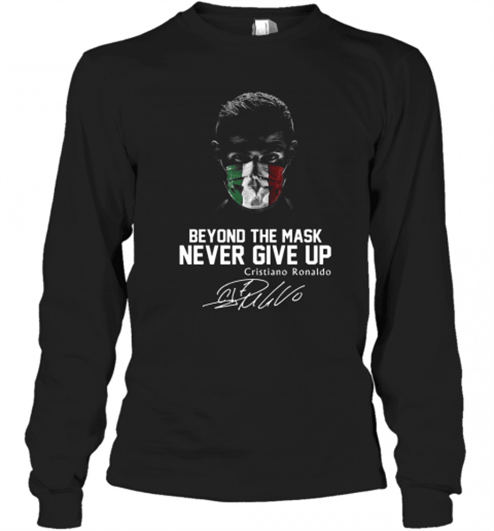 italy-beyond-the-mask-never-give-up-cristiano-ronaldo-signature-t-shirt-ed5rihhc Italy Beyond The Mask Never Give Up Cristiano Ronaldo Signature T-Shirt