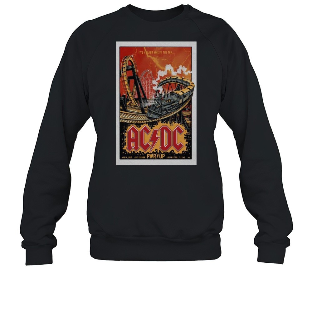 Its A Long Way To The Top AC DC At ATT Stadium In Arlington TX On Apr 14 2025 Tour T-shirt