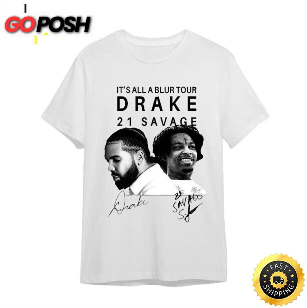 Its All A Blur Tour 2025 Drake 21 Hip Hop Gift For Fans T-Shirt
