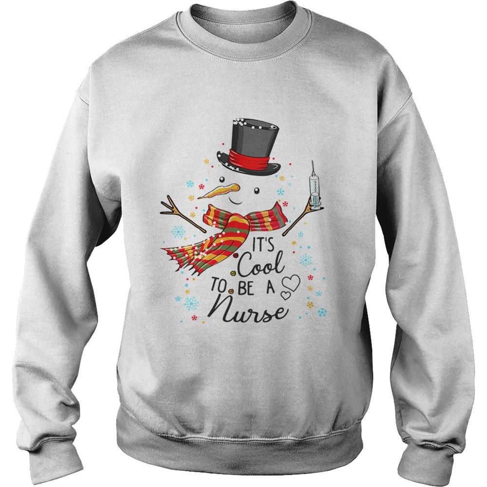 Its Cool To Be A Nurse Snowman Christmas Gift TShirt