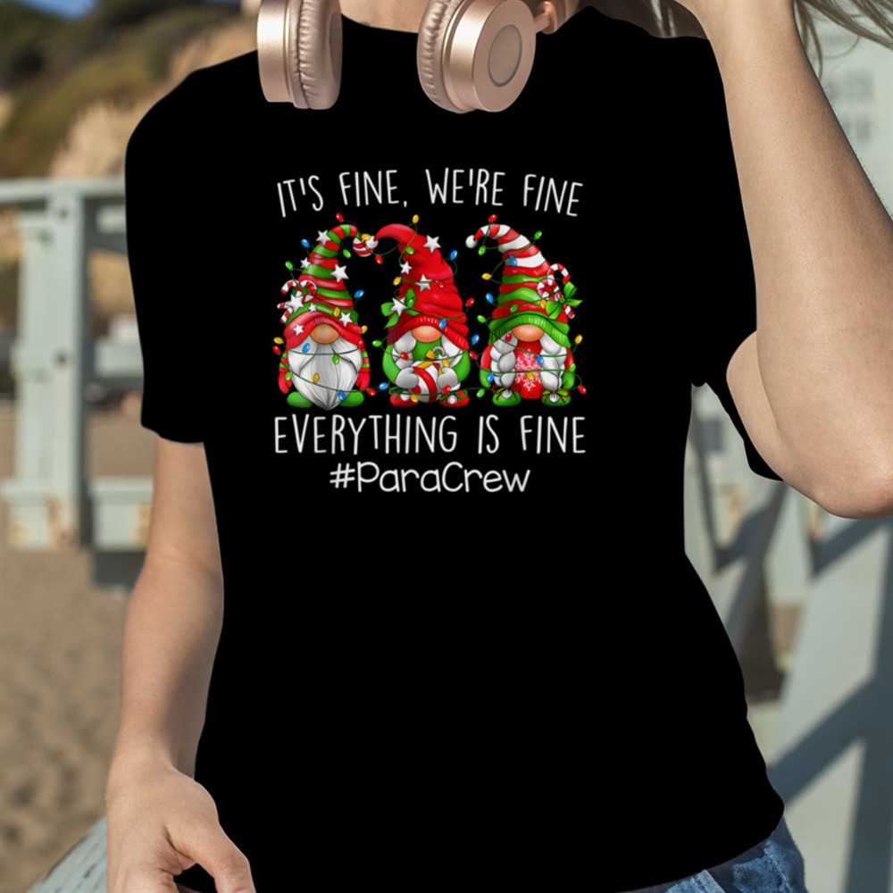 its-fine-were-fine-everything-is-fine-para-crew-gnome-t-shirt-b0bnpg1lqg-yeg9x64p Its Fine Were Fine Everything Is Fine Para Crew Gnome T-Shirt B0BNPG1LQG