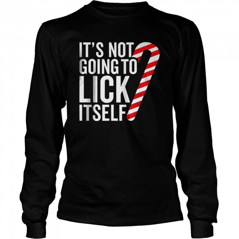 its-not-going-to-lick-itself-shirt-2k2an5pb Its Not Going To Lick Itself shirt