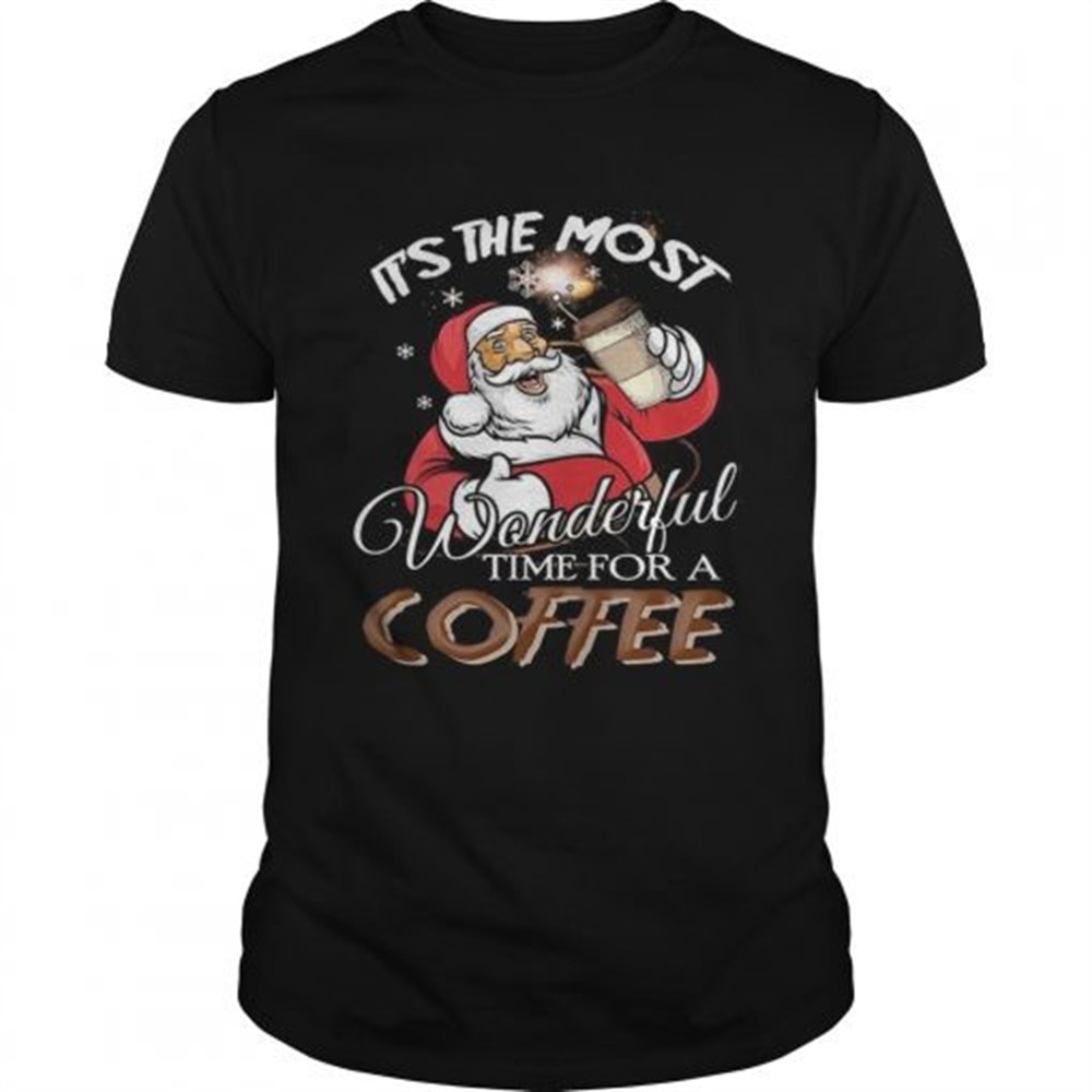 its-the-most-wonderful-time-for-a-coffee-santa-claus-shirt-bf7cr05j Its the most wonderful time for a coffee Santa Claus shirt