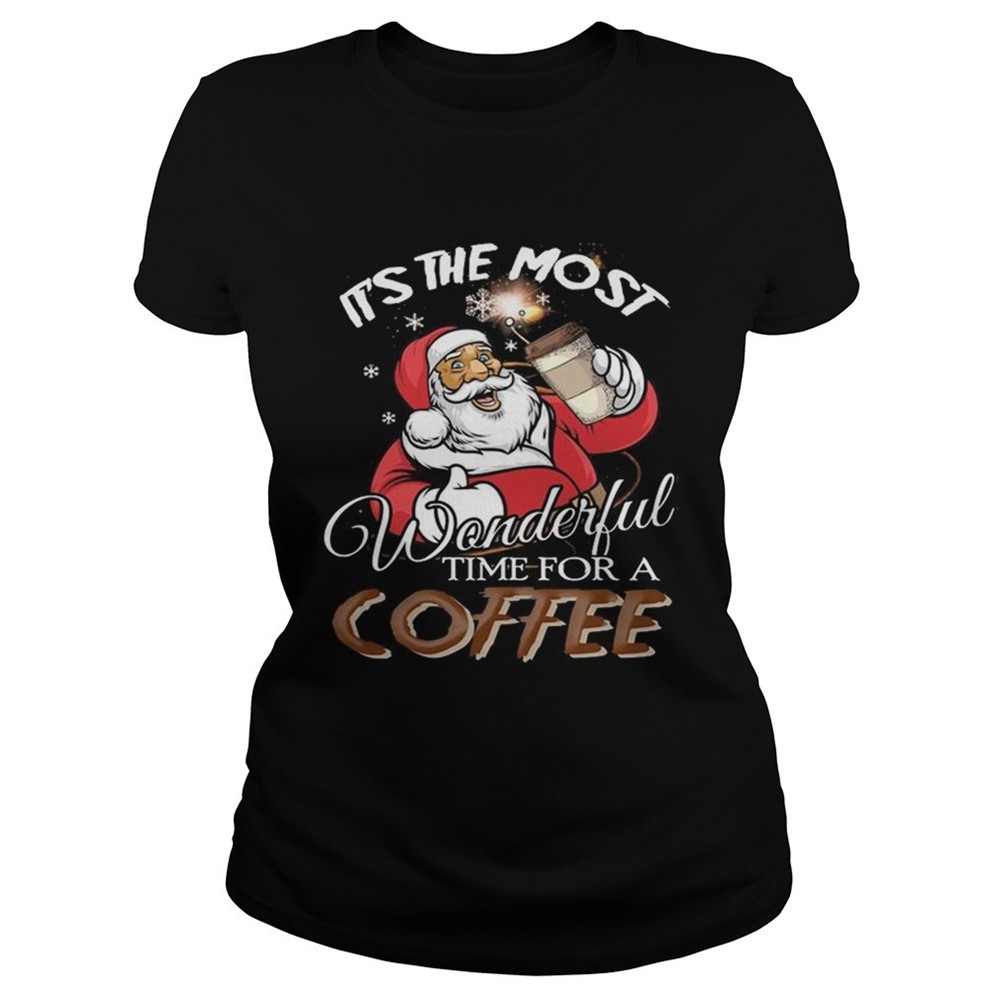 its-the-most-wonderful-time-for-a-coffee-santa-claus-shirt-bf7cr05j Its the most wonderful time for a coffee Santa Claus shirt