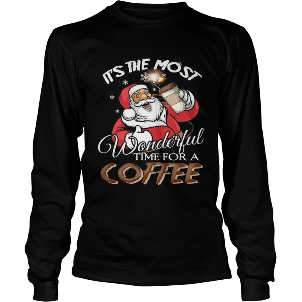 its-the-most-wonderful-time-for-a-coffee-santa-claus-shirt-bf7cr05j Its the most wonderful time for a coffee Santa Claus shirt