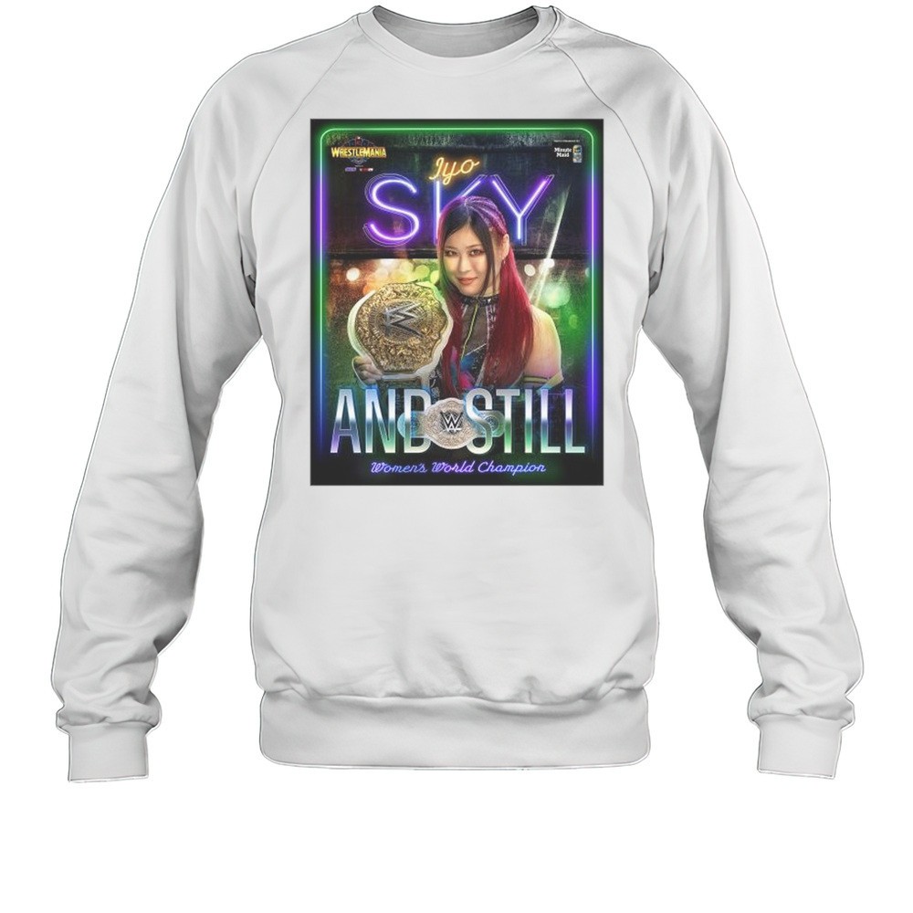 Iyo Sky Wins And Still Womens World Champion WWE 2025 WrestleMania Vegas T-shirt