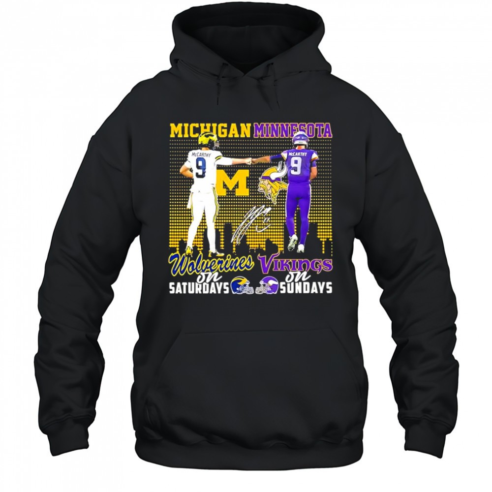 J J McCarthy Michigan Wolverines on Saturdays & Minnesota Vikings on Sundays signature shirt