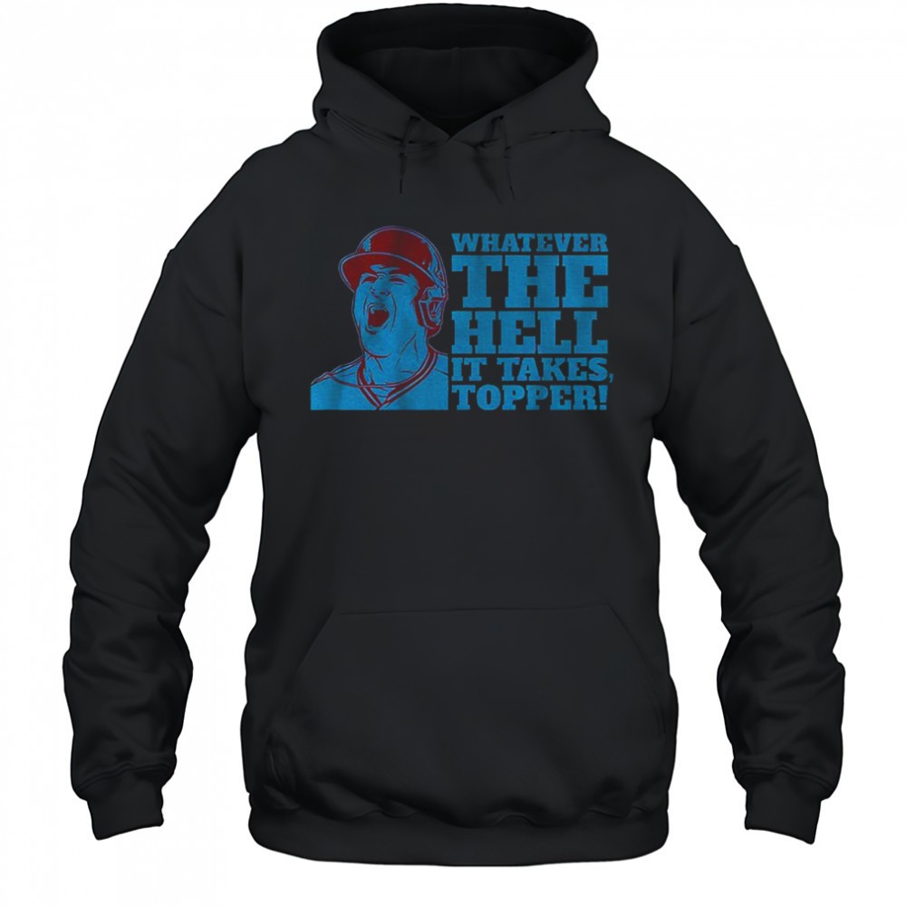 J. T. Realmuto Philadelphia Phillies Baseball MLB Whatever The Hell It Takes Topper shirt